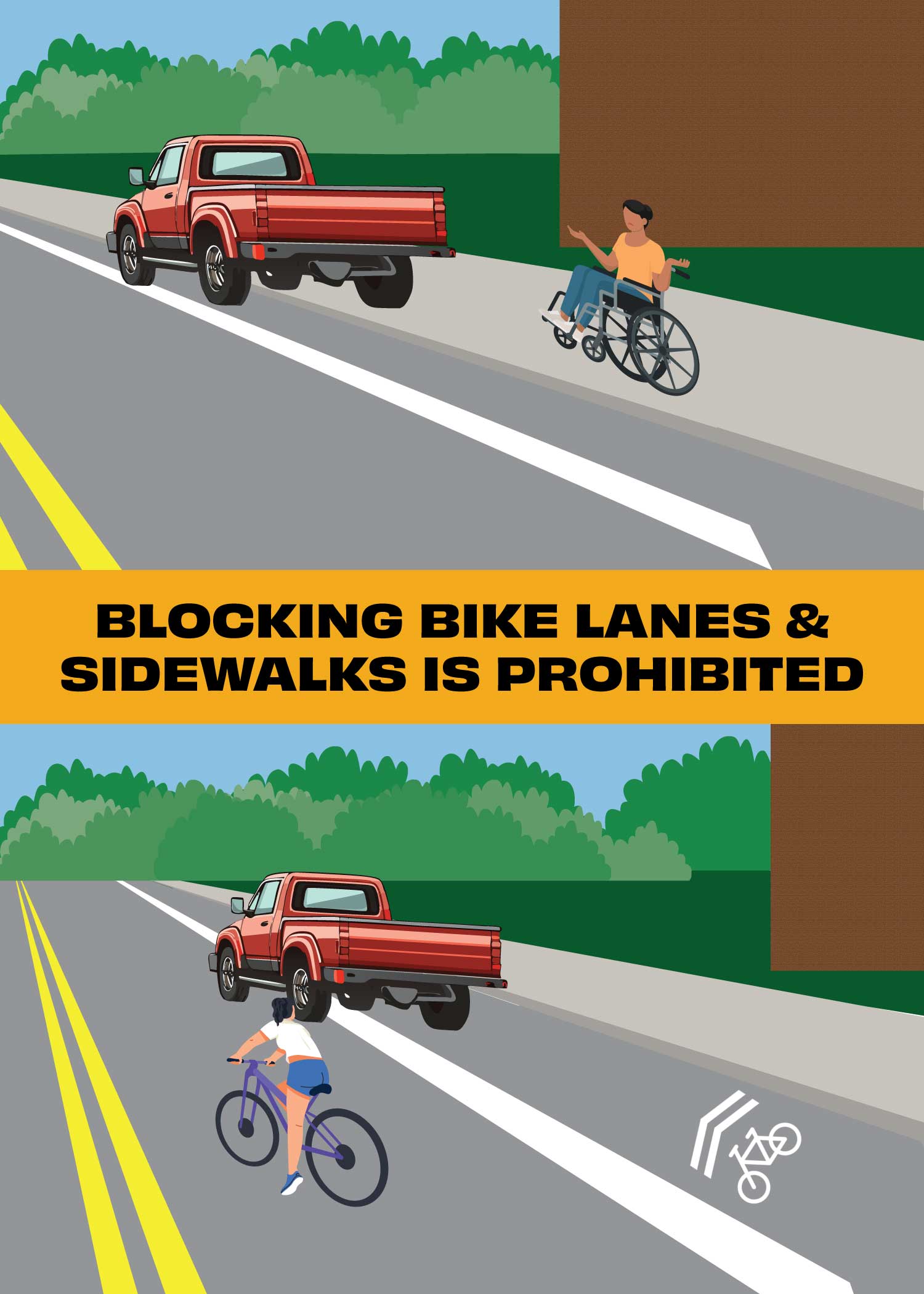 Reminder to not block bike lanes, sidewalks, and other restricted areas